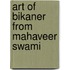 Art of bikaner from Mahaveer Swami