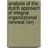 Analysis Of The Dutch Approach Of Integral Organizational Renewal (ior)