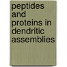 Peptides and proteins in dendritic assemblies by I. van Baal