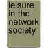 Leisure in the network society