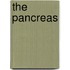 The pancreas