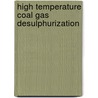 High temperature coal gas desulphurization door A.B.M. Heesink