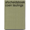 Afscheidsboek Coen Teulings by Jasper Lukkezen