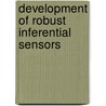Development of robust inferential sensors door E.M. Jordaan