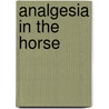 Analgesia in the horse door Thijs van Loon