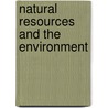 Natural resources and the environment by Julia Swart