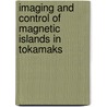 Imaging and control of magnetic islands in tokamaks door I.G.J. Classen