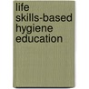 Life skills-based hygiene education door R. Getkate