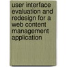User interface evaluation and redesign for a web content management application by S.V. Martchenko