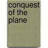 Conquest of the Plane door Th. Colignatus