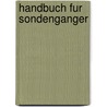 Handbuch fur Sondenganger door G.W. Gesink