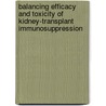Balancing efficacy and toxicity of kidney-transplant immunosuppression door M. Naesens