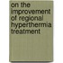 On the improvement of regional hyperthermia treatment