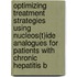 Optimizing treatment strategies using nucleos(t)ide analogues for patients with chronic hepatitis B