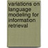 variations on language modeling for information retrieval
