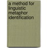 A Method for Linguistic Metaphor Identification door G.J. Steen