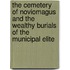 The cemetery of noviomagus and the wealthy burials of the municipal elite