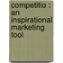 Competitio : an Inspirational Marketing Tool