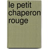 Le petit chaperon rouge by E. Tytgat