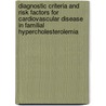 Diagnostic criteria and risk factors for cardiovascular disease in familial hypercholesterolemia door E.S. van Aalst-Cohen