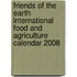 Friends of the Earth International food and agriculture calendar 2008