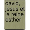 David, Jesus et la reine Esther door G. Dorival