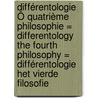 Différentologie Ô quatrième philosophie = differentology the fourth philosophy = Différentologie het vierde filosofie by J.M. Bikouta Nkaoulou