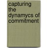 Capturing the dynamycs of commitment door O.N. Solinger
