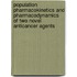 Population pharmacokinetics and pharmacodynamics of two novel anticancer agents