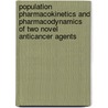Population pharmacokinetics and pharmacodynamics of two novel anticancer agents door C. van Kesteren