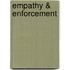 Empathy & Enforcement