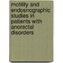 Motility and endosnographic studies in patients with anorectal disorders