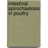 Intestinal spirochaetosis in poultry by R.M. Dwars