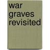 War graves revisited door Doeke J. Oostra