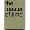 The Master of Time door V. Ledeboer