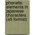 Phonetic elements in Japanese characters (A5 format)