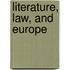 Literature, Law, and Europe