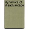 Dynamics of disadvantage by S.F. Pennekamp