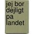 Jej bor dejligt pa landet