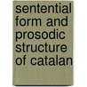 Sentential form and prosodic structure of Catalan door I. Feldhausen