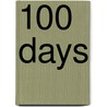 100 Days by R. Noteboom