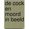 De Cock en moord in beeld by A.C. Baantjer