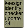 Keesign Identity Checker Update 34 door J.M.J. Broekhaar