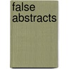 False Abstracts by Hans den Hartog Jager
