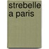 Strebelle a Paris