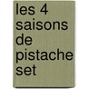 Les 4 saisons de Pistache set by Inge Vandewalle