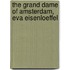 The grand dame of Amsterdam, Eva Eisenloeffel
