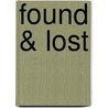 Found & Lost by M. Last