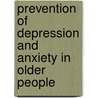 Prevention of depression and anxiety in older people door N. van'T. Veer