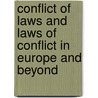 Conflict of laws and laws of conflict in Europe and beyond by Rainer Nickel